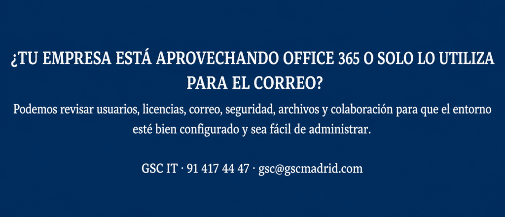 Microsoft 365 para empresas en Madrid con Outlook, Teams, OneDrive y SharePoint